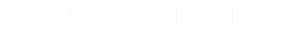 CONVENIENCE 